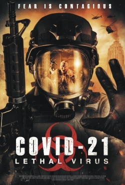 watch-COVID-21: Lethal Virus