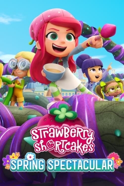 watch-Strawberry Shortcake's Spring Spectacular