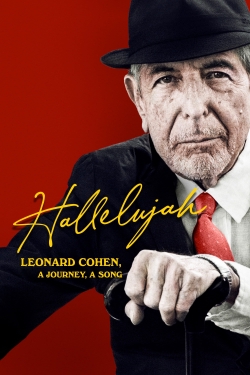 watch-Hallelujah: Leonard Cohen, A Journey, A Song