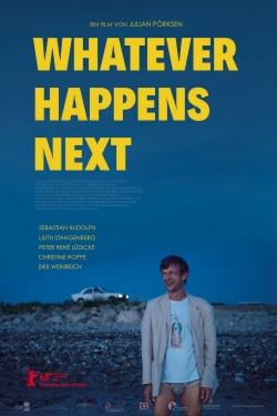 watch-Whatever Happens Next