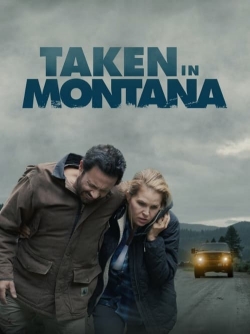 watch-Taken In Montana