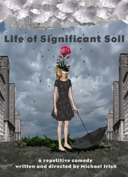 watch-Life of Significant Soil