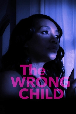 watch-The Wrong Child