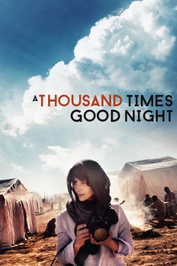 watch-A Thousand Times Good Night