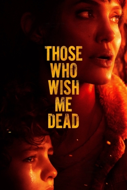 watch-Those Who Wish Me Dead