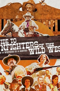 watch-A Guide to Gunfighters of the Wild West