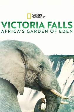 watch-Victoria Falls: Africa's Garden of Eden