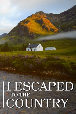 watch-I Escaped To The Country