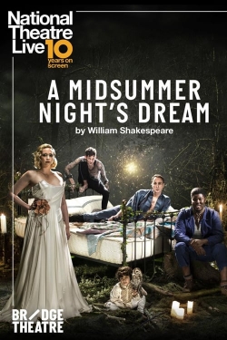 watch-National Theatre Live: A Midsummer Night's Dream