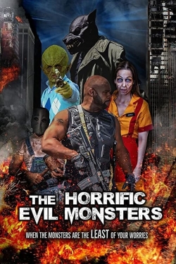 watch-The Horrific Evil Monsters