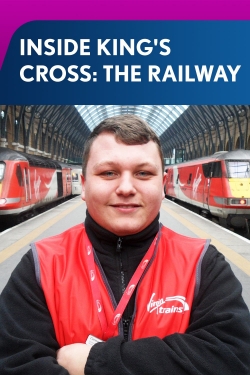 watch-Inside King's Cross: The Railway
