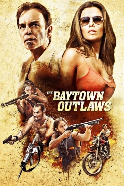 watch-The Baytown Outlaws