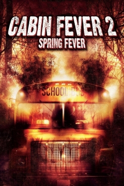 watch-Cabin Fever 2: Spring Fever