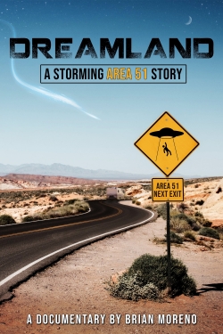 watch-Dreamland: A Storming Area 51 Story