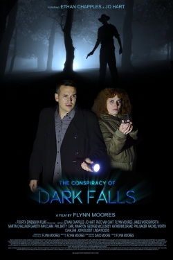 watch-The Conspiracy of Dark Falls