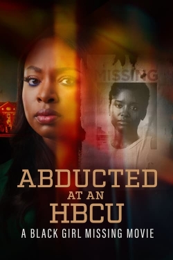 watch-Abducted at an HBCU: A Black Girl Missing Movie