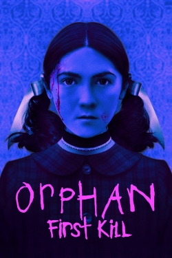 watch-Orphan: First Kill