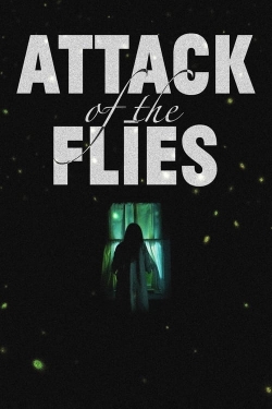 watch-Attack of the Flies