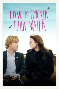 watch-Love Is Thicker Than Water