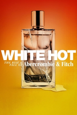 watch-White Hot: The Rise & Fall of Abercrombie & Fitch
