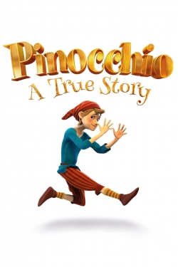 watch-Pinocchio: A True Story
