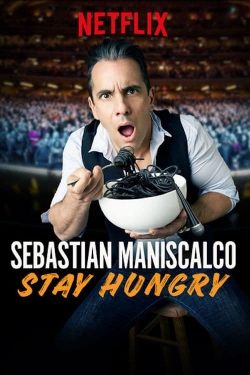 watch-Sebastian Maniscalco: Stay Hungry