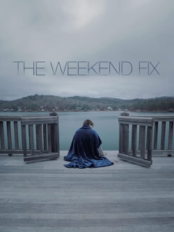 watch-The Weekend Fix