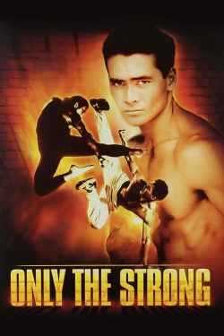 watch-Only the Strong