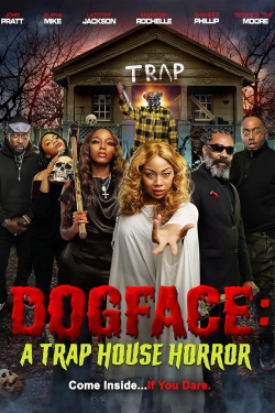 watch-Dogface: A Trap House Horror