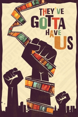 watch-Black Hollywood: 'They've Gotta Have Us'