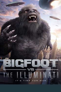 watch-Bigfoot vs the Illuminati