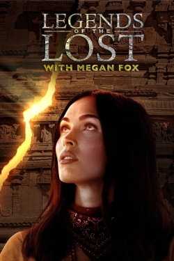 watch-Legends of the Lost With Megan Fox