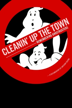 watch-Cleanin' Up the Town: Remembering Ghostbusters
