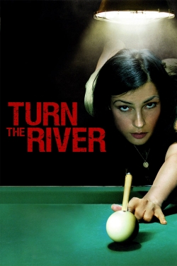 watch-Turn the River