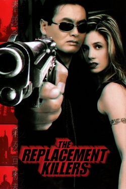 watch-The Replacement Killers