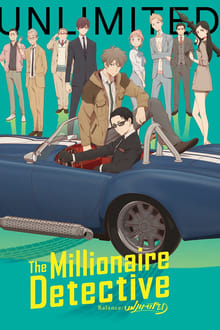 watch-The Millionaire Detective – Balance: UNLIMITED