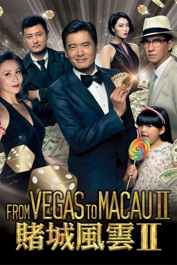 watch-From Vegas to Macau II