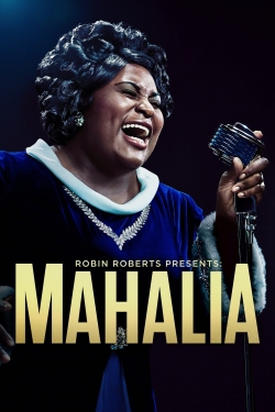 watch-Robin Roberts Presents: The Mahalia Jackson Story