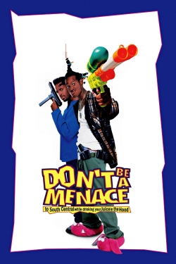 watch-Don't Be a Menace to South Central While Drinking Your Juice in the Hood