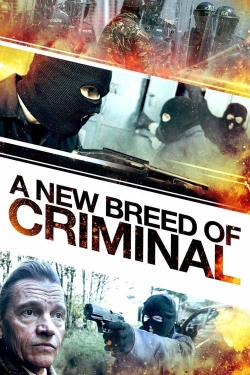 watch-A New Breed of Criminal