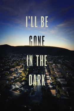 watch-I'll Be Gone in the Dark