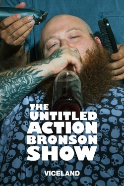 watch-The Untitled Action Bronson Show