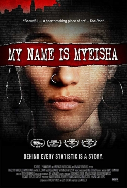 watch-My Name Is Myeisha