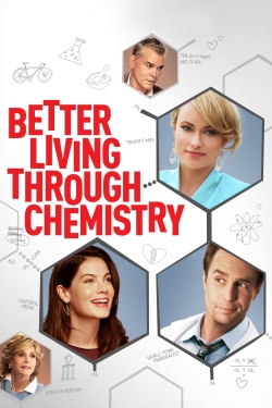 watch-Better Living Through Chemistry