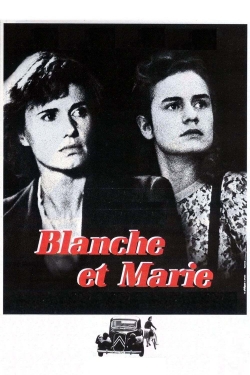 watch-Blanche and Marie