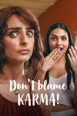 watch-Don't Blame Karma!