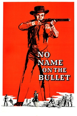watch-No Name on the Bullet