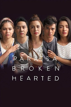 watch-For the Broken Hearted