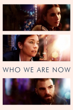 watch-Who We Are Now