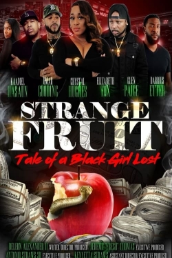 watch-Strange Fruit: Tale Of A Black Girl Lost